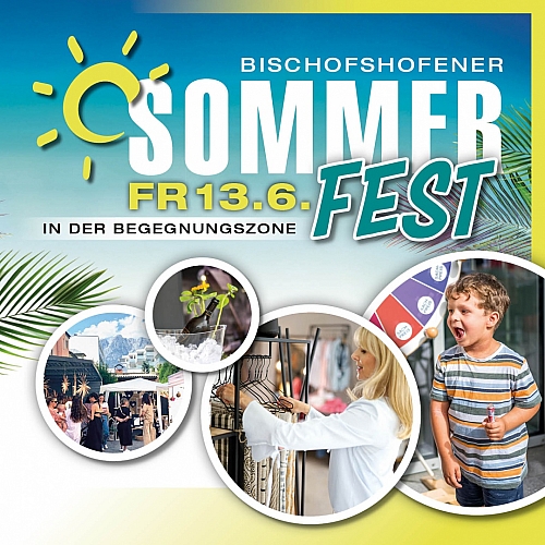 EINLADUNG zum Bischofshofener SOMMERFEST