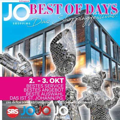 Die best Of Days kommen wieder nach St. Johann. Die St. Johanner zeigen ihr Bestes: Bestes Service, beste Auswahl, beste Beratung...