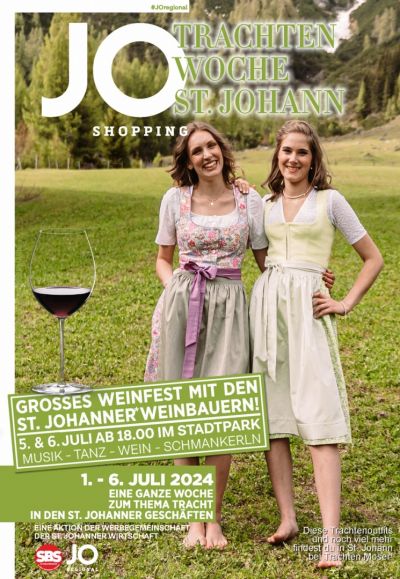 Es ist wieder soweit, Die St. Johanner Trachtenwoche und das Weinfest mit unseren St .Johanner Weinbauern (aus St. Johann im Saggautal,...